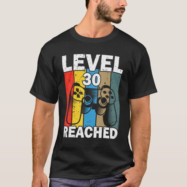 T-shirt Gamer Level 30 Reached 30th Birthday (Devant)