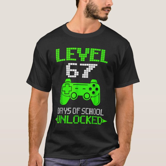 T-shirt Gamer Level 6 7 Unlocked 100th Day Of School Meme  (Devant)