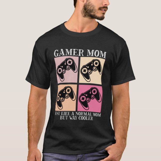 T-shirt Gamer Maman Ordinateur Jeu Vidéo Jeu Console Mères (Devant)