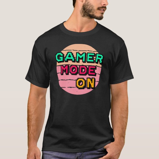 T-shirt Gamer Mode On Fun gamer design for video game and  (Devant)