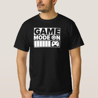 T-shirt Gamer Mode On Funny Gamer Quote