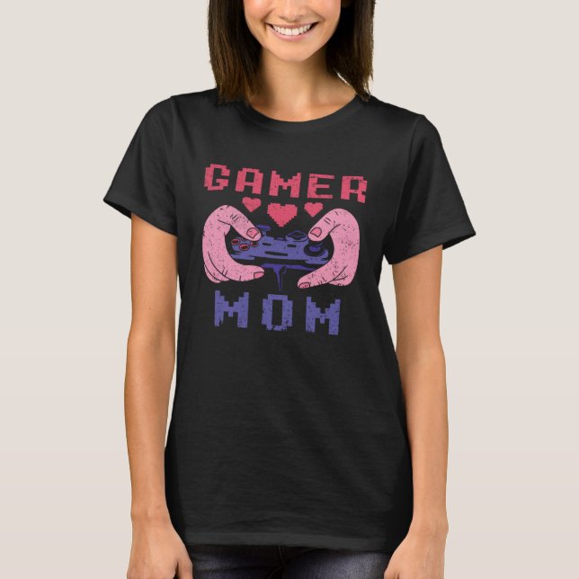 T-shirt Gamer Mom Apparel Womens Video Game (Devant)