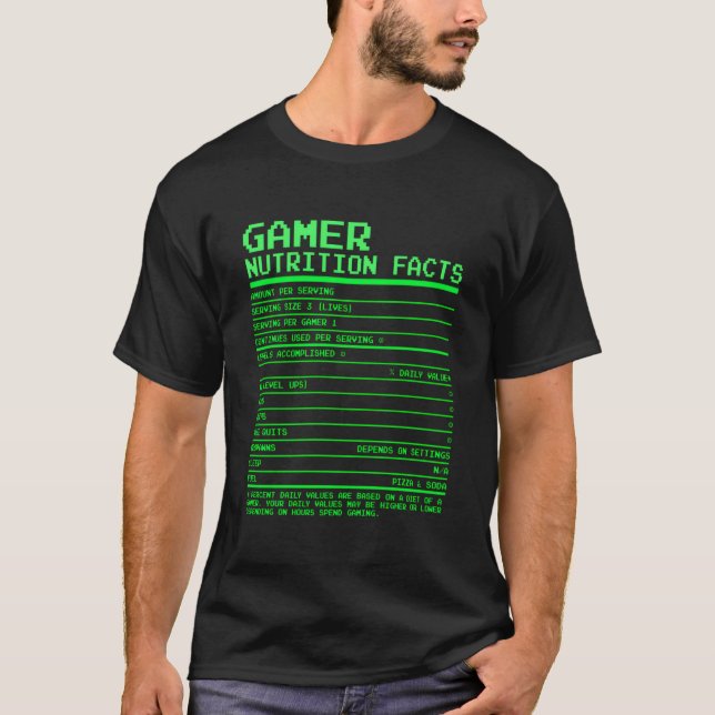 T-shirt Gamer Nutrition Facts For N Video Games (Devant)