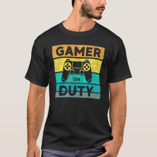 T-shirt Gamer On Duty Jeu Retro Vintage