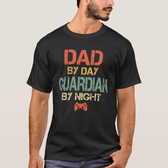 T-shirt Gamer Papa Chemise Papa par Gardien Jour Par Nuit  (Devant)