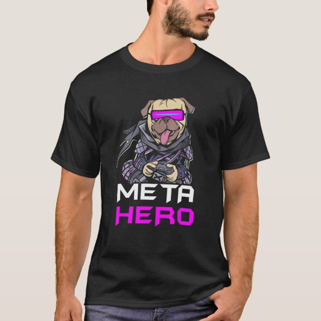 T-shirt Gamer Pug Meta Hero Réalité Virtuelle Jeu Web 3 0 (Devant)