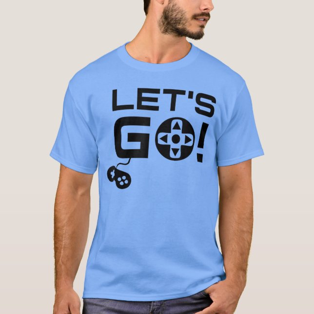 T-shirt Gaming Controller Lets Go Gamer funny girl (Devant)