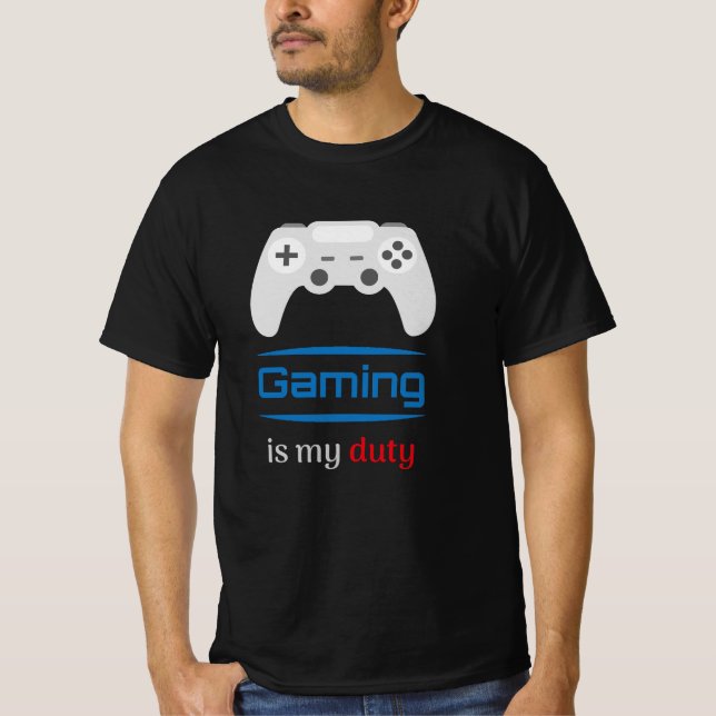 T-shirt Gaming Is My Duty Gamer Controller (Devant)