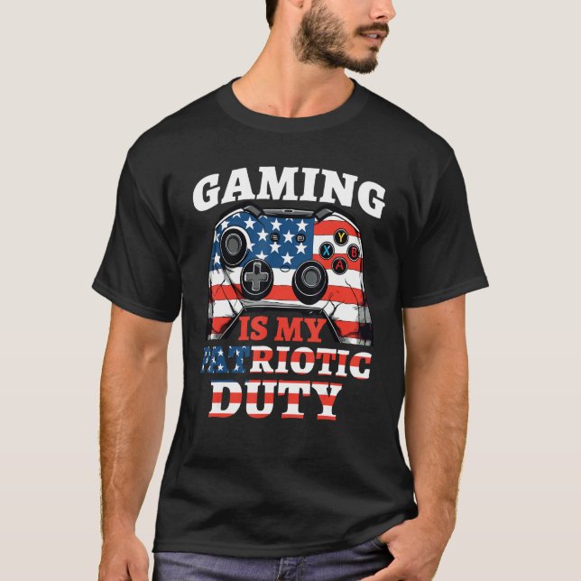 T-shirt Gaming is My Patriotic Duty Show Your Love for You (Devant)