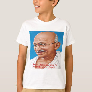 T-shirt Gandhi & Be The Change Citation
