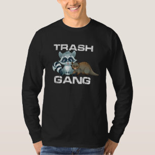 T-shirt Gang de la poubelle Citation Possum et Raton laveu