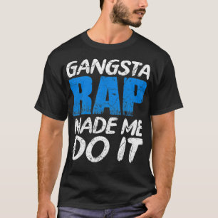 T-shirt Gangsta Rap