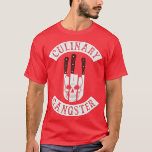 T-shirt Gangster culinaire pour les amateurs de Cuisines e