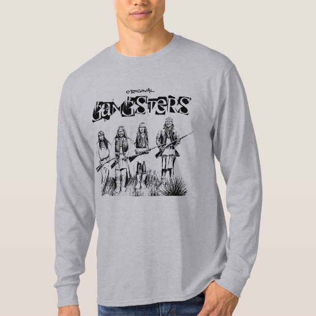 T-shirt Gangsters originaux Geronimo et guerriers Apache (Devant)