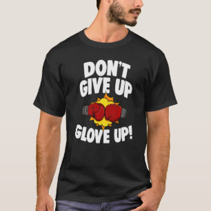 T-shirt Gant de boxe pour hommes toute la journée Ne pas a