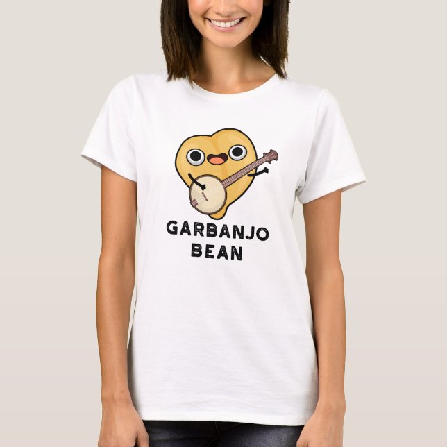 T-shirt Gar banjo Bean Funny Garbanzo Banjo Pun (Devant)