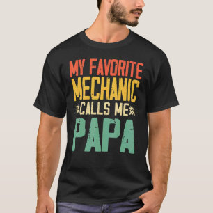 T-shirt Garage Mon Mécanicien Préféré M'appelle Papa Vinta