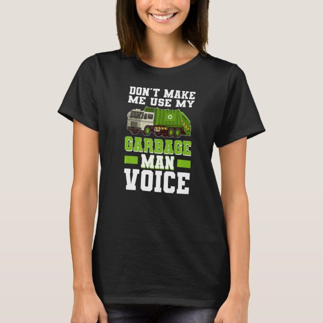 T-shirt Garbage Man Voice Déchets Séparation Déchets T (Devant)