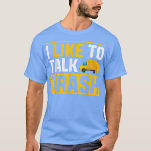 T-shirt Garbage Trucks Drôle J'Aime Parler Trash