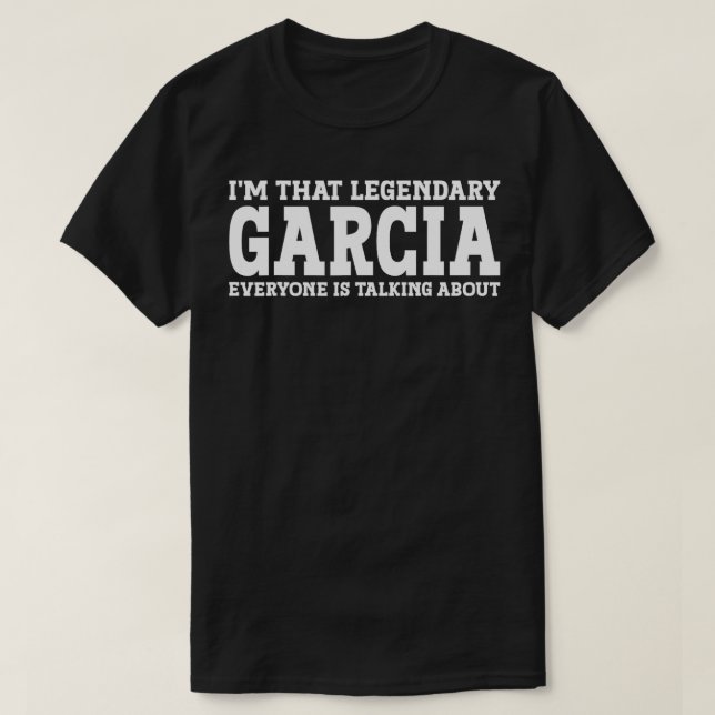T-shirt Garcia Nom de famille Funny Team Nom de famille Ga (Design devant)