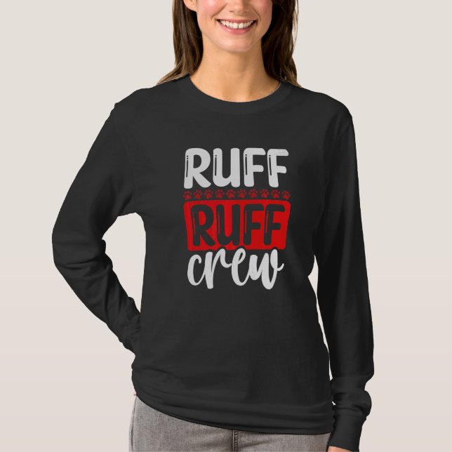 T-shirt Garde d'animaux professionnelle Ruff Ruff Crew Gar (Devant)
