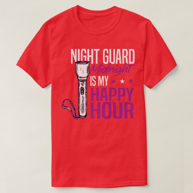 T-shirt Garde de nuitMinuit est mon bureau de sécurité Hap (Design devant)