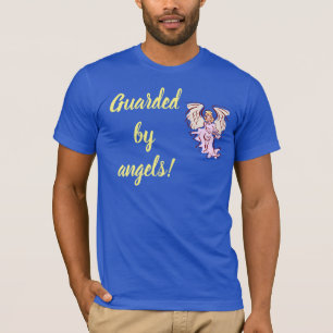 T-shirt Gardé par les anges!