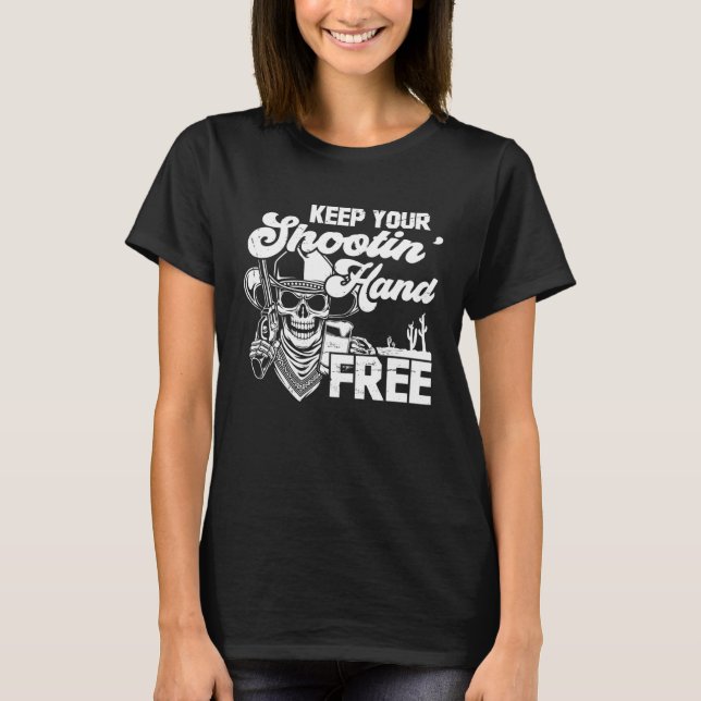 T-shirt Garde Ta Main De Tir Libre Citation Drôle (Devant)
