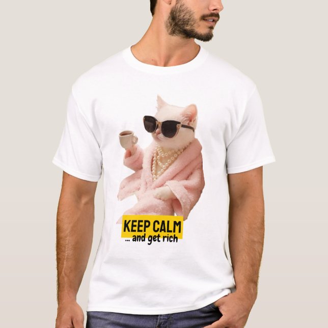 T-shirt garde ton calme et deviens riche (Devant)