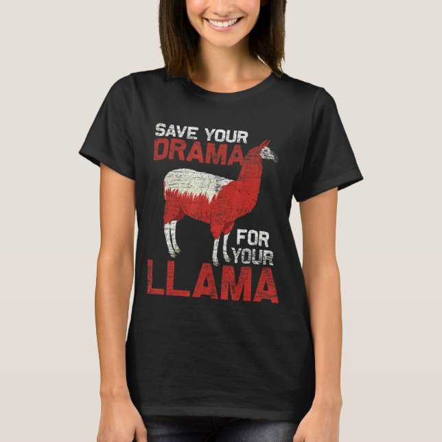 T-shirt Garde ton drame pour ton lama (Devant)