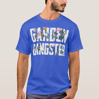 T-shirt Garden Gangster Gardening Farmer Plant Nature Fan