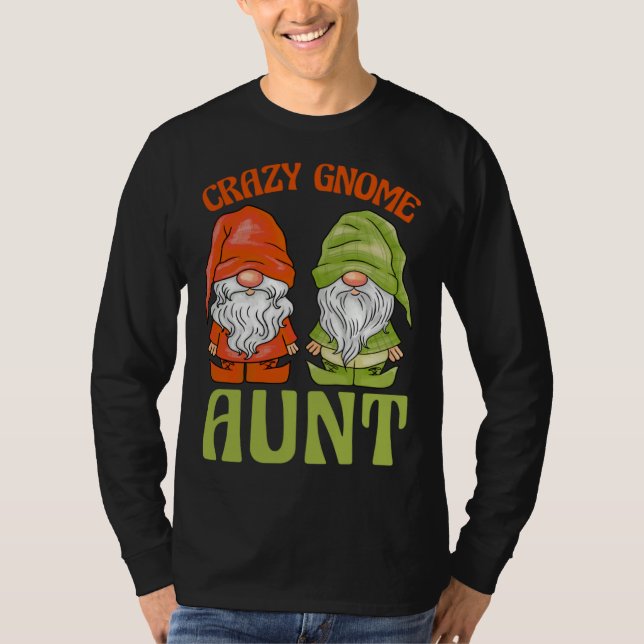T-shirt Garden Gnome Crazy Gnome Aunt (Devant)