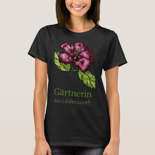 T-shirt Garden Hibiscus Flowers Gardener (Devant)