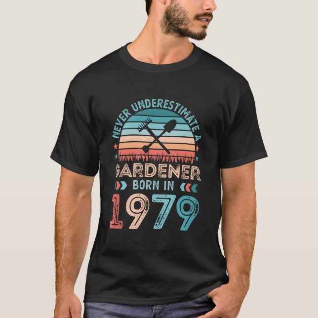 T-shirt Gardener Born In 1979 50Th Gardening (Devant)