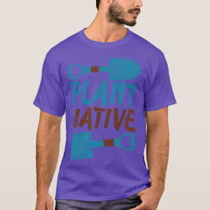 T-shirt Gardener Plante Amoureux des autochtones Plantes b