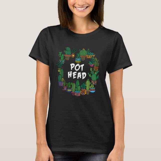 T-shirt Gardener Succulents Pot Head Plant Cactus Gardenin (Devant)