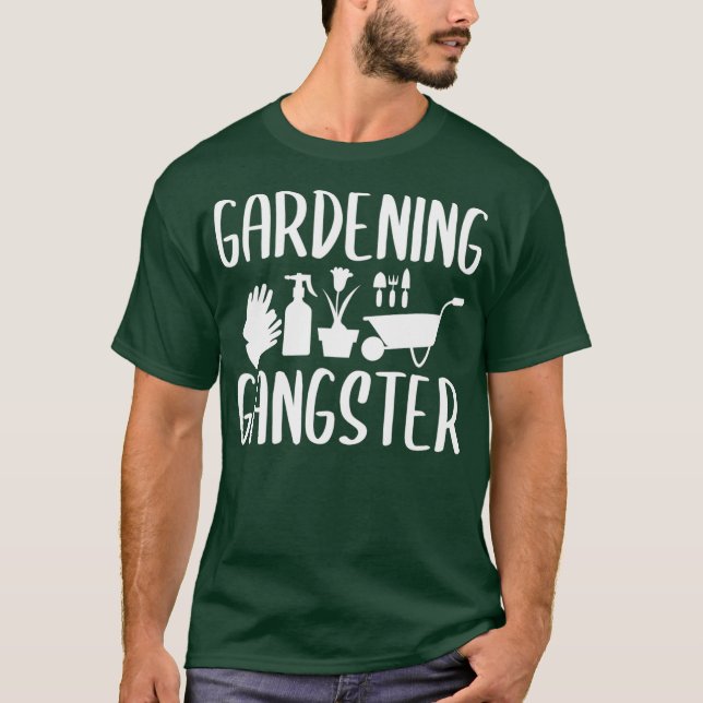 T-shirt Gardening Gangster Funny Gardener Garden Plant (Devant)
