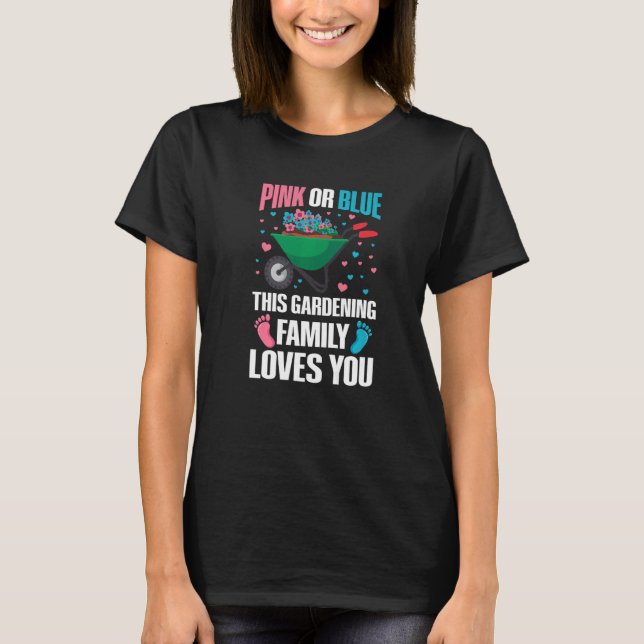T-shirt Gardening Gender Reveal Quote for a Gardening (Devant)