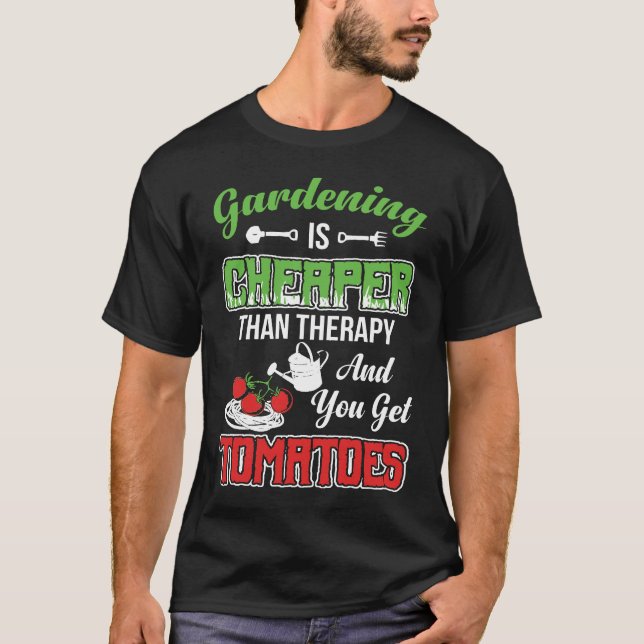 T-shirt Gardening Is Cheaper Than Therapy (Devant)
