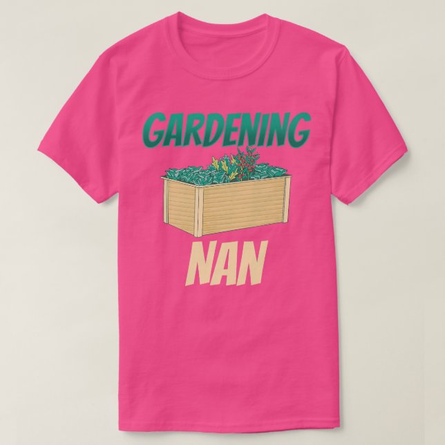 T-shirt Gardening Nan Granny Garden Gardener Grandma  - Co (Design devant)