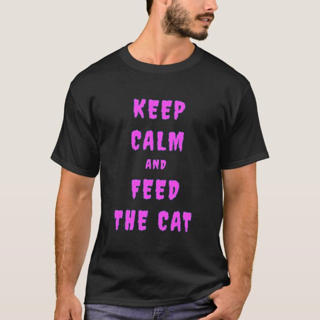 T-shirt Garder Calm nourrir le (Devant)