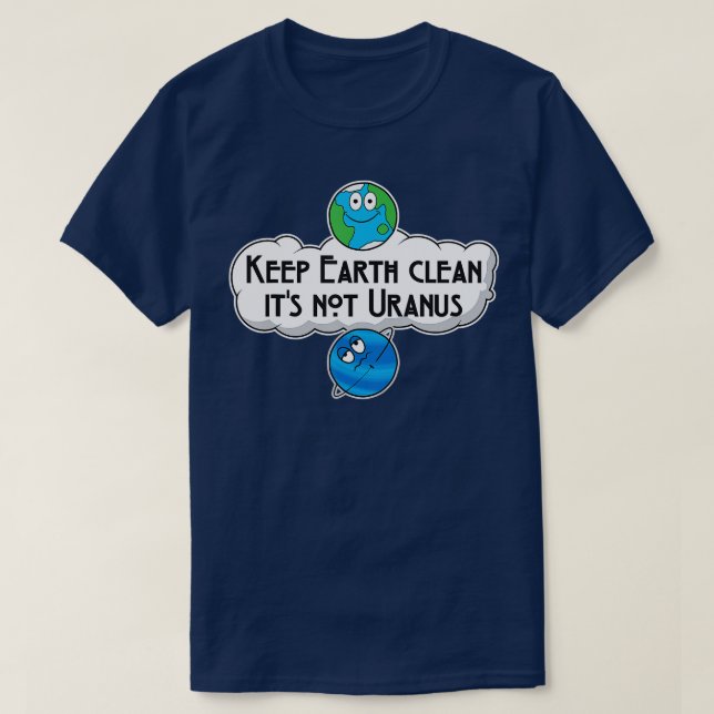 T-shirt Garder la Terre propre son espace astronomique non (Design devant)
