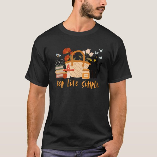 T-shirt Garder la vie simple (Devant)