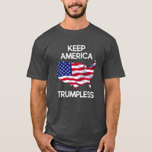 T-shirt Garder l'Amérique sans Trump anti-Trump