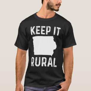 T-shirt Garder Rural Iowa Pays Agriculteur Humour agricole