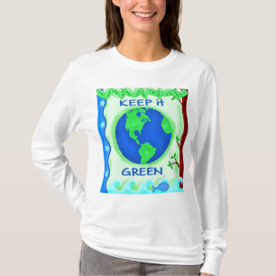 T-shirt Garder vert Sauver la Terre Environnement Art