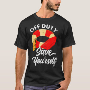 T-shirt Gardes de vie hors service Vous sauver