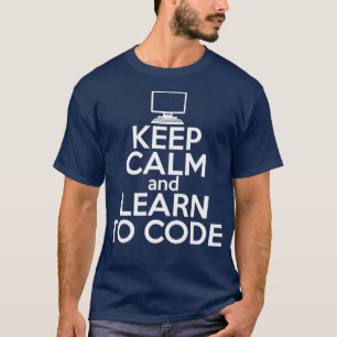 T-shirt GARDEZ CALME APPRENDRE À CODE Drôle Codage Mème