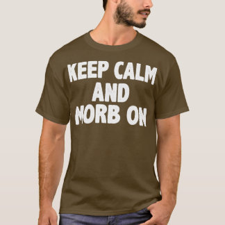 T-shirt Gardez calme et moralité sur les mots de motivatio