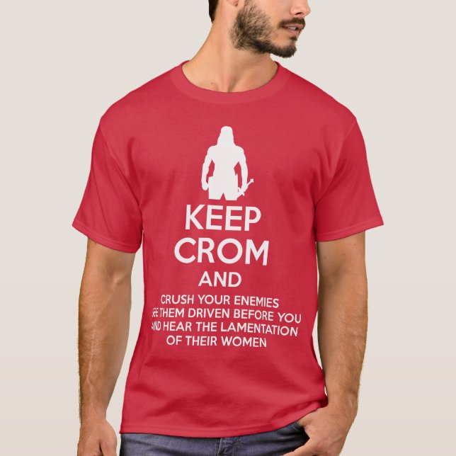 T-shirt Gardez Crom et écrasez vos ennemis (Devant)